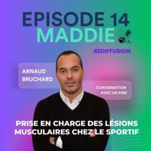 REDIFF - E14 - Arnaud Bruchard - Les lésions musculaires chez le sportif