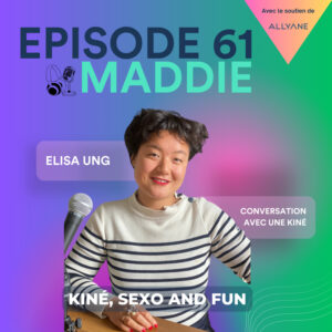 #61 Elisa Ung - Kiné, Sexo & Fun