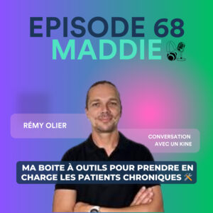 #68 - Rémy Olier - Ma boite à outils pour prendre en charge les patients chroniques 🛠